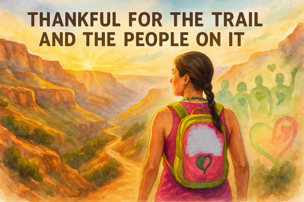 Thankful Thursdays: Thankful for the Trail and the People On&nbsp;It